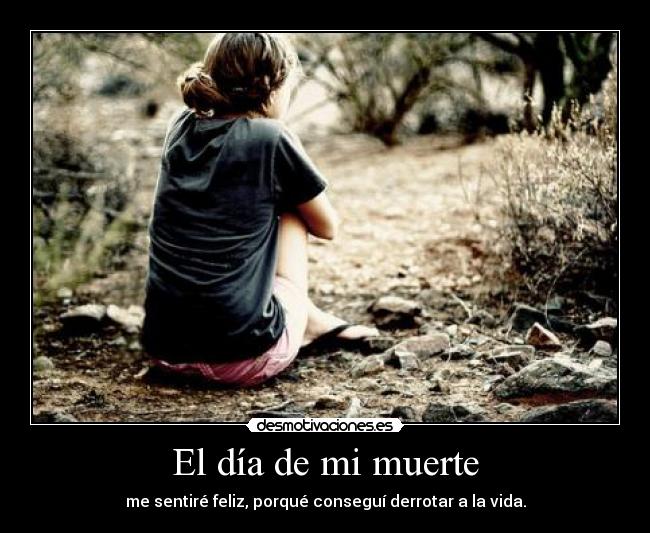 El día de mi muerte -