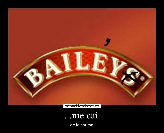 ...me caí - de la tarima.