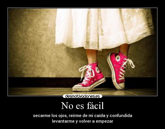 No es fácil -
