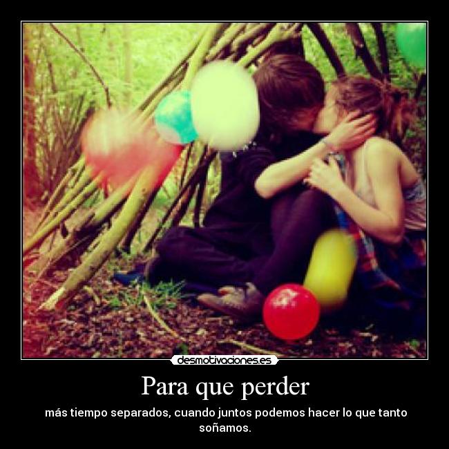 Para que perder - 
