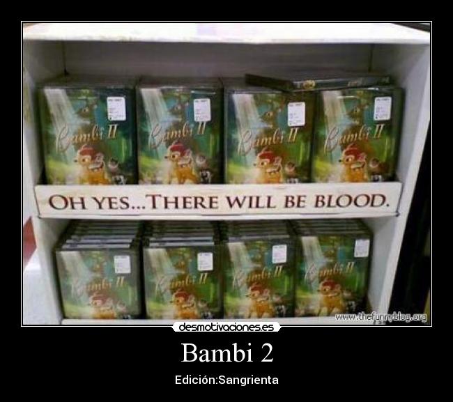 Bambi 2 - Edición:Sangrienta