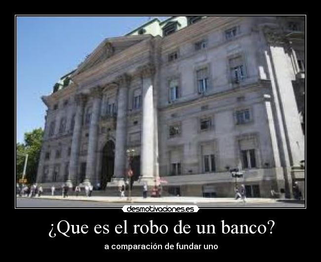 ¿Que es el robo de un banco? - 