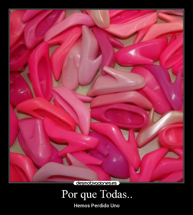 Por que Todas.. -
