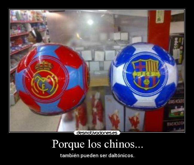 Porque los chinos... - 
