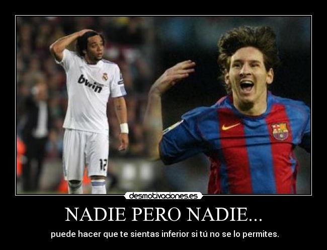 NADIE PERO NADIE... - 