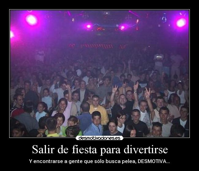 Salir de fiesta para divertirse - 