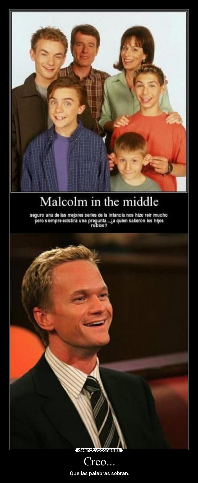 Creo... - Que las palabras sobran.