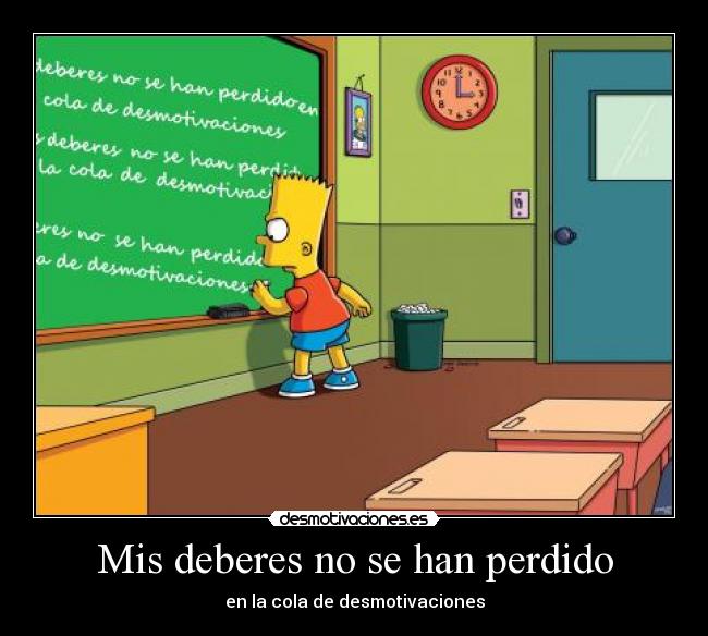 Mis deberes no se han perdido - en la cola de desmotivaciones