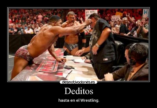 carteles wrestlingdeditos desmotivaciones