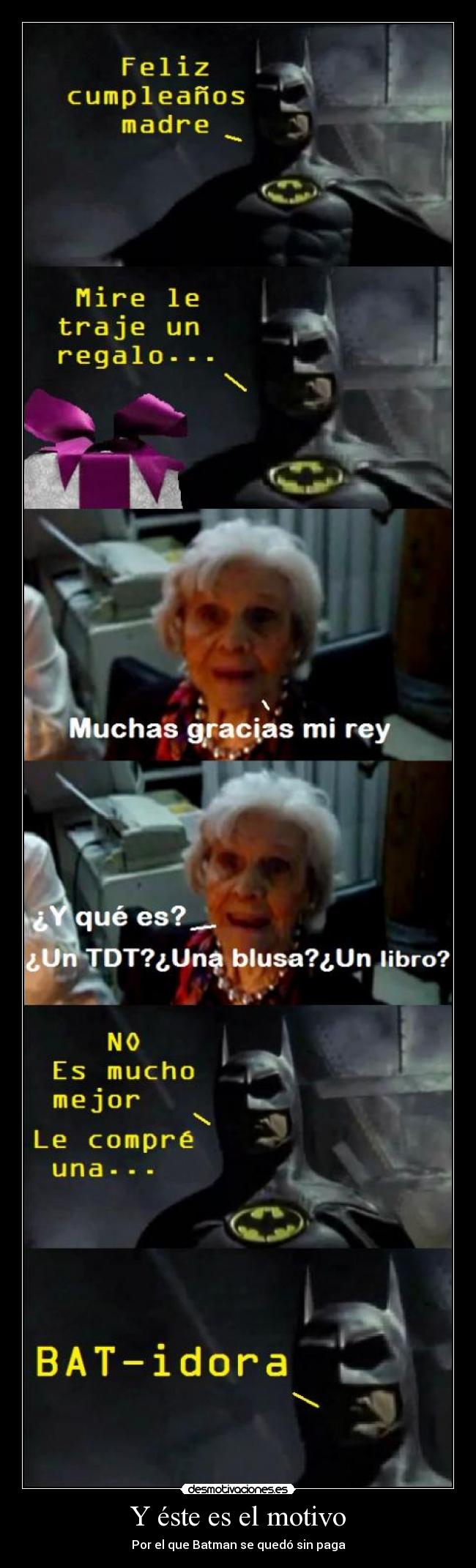 Y éste es el motivo - 