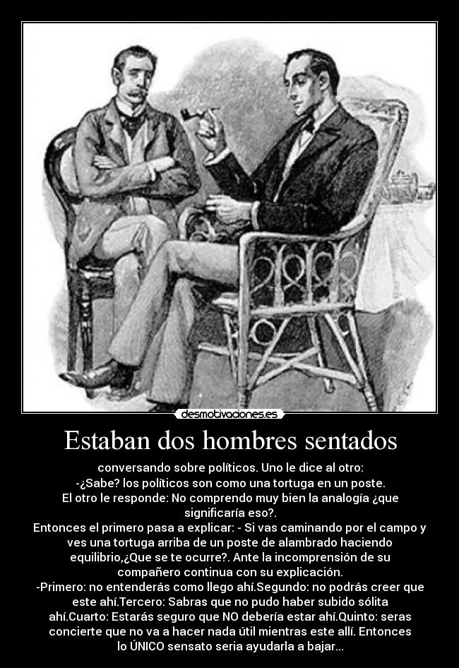 Estaban dos hombres sentados -