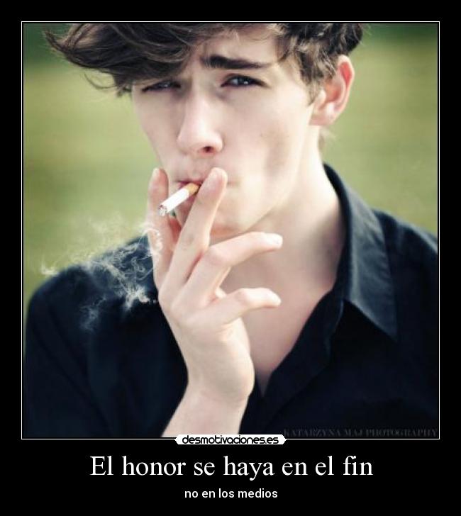 El honor se haya en el fin - 