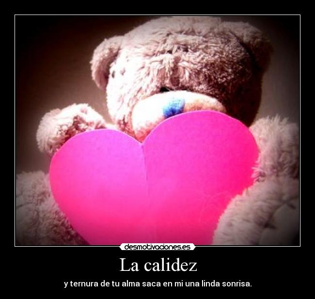 La calidez -