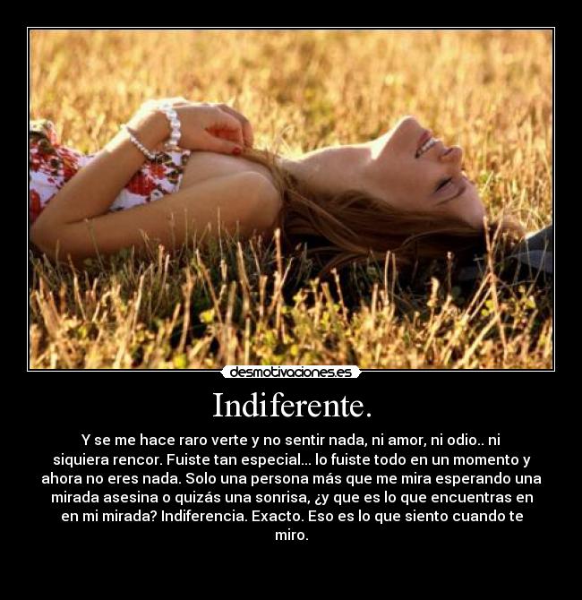 Indiferente. - 
