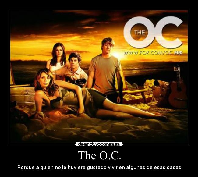 The O.C. -