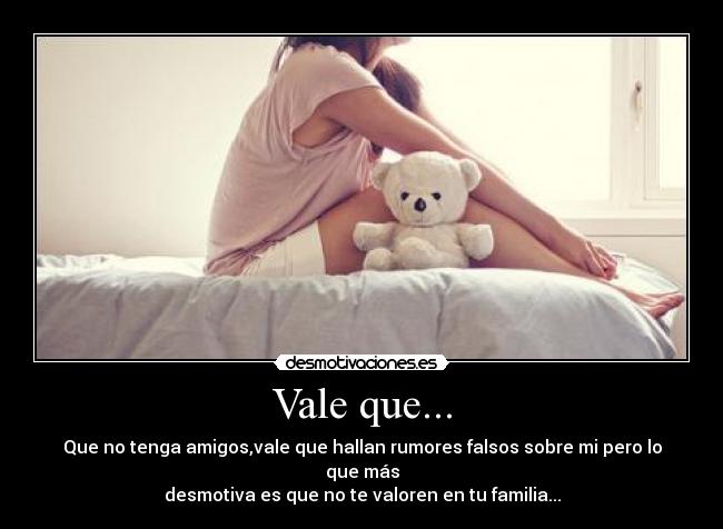 Vale que... -