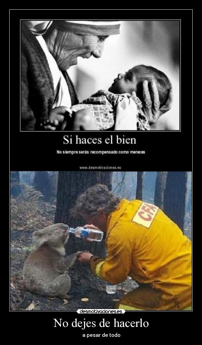 No dejes de hacerlo - a pesar de todo