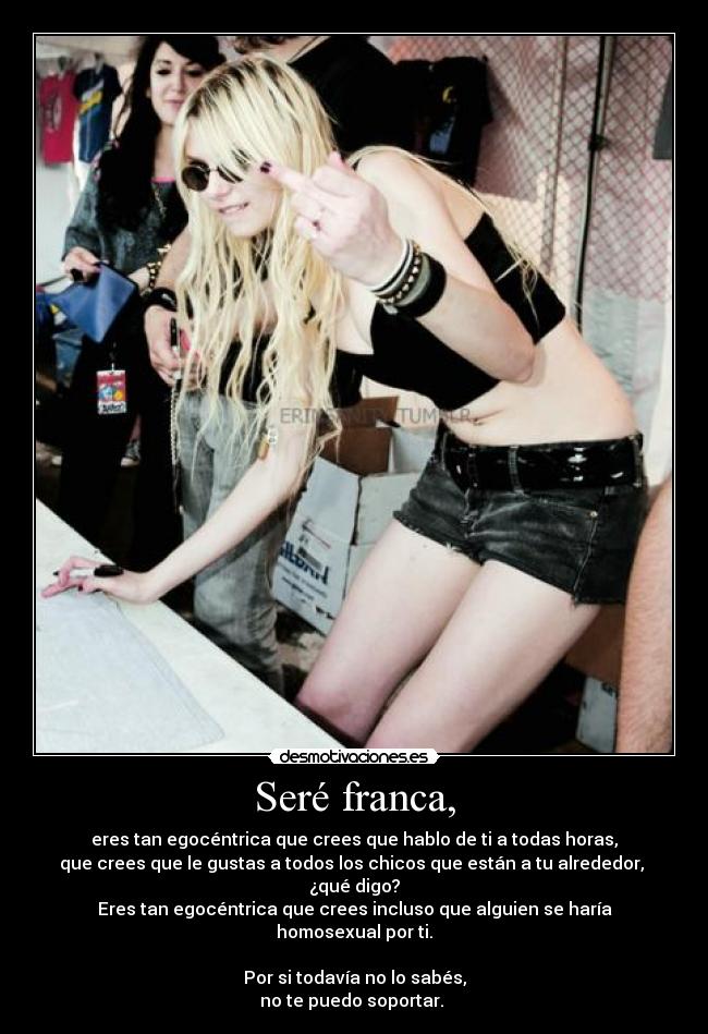 Seré franca, - 