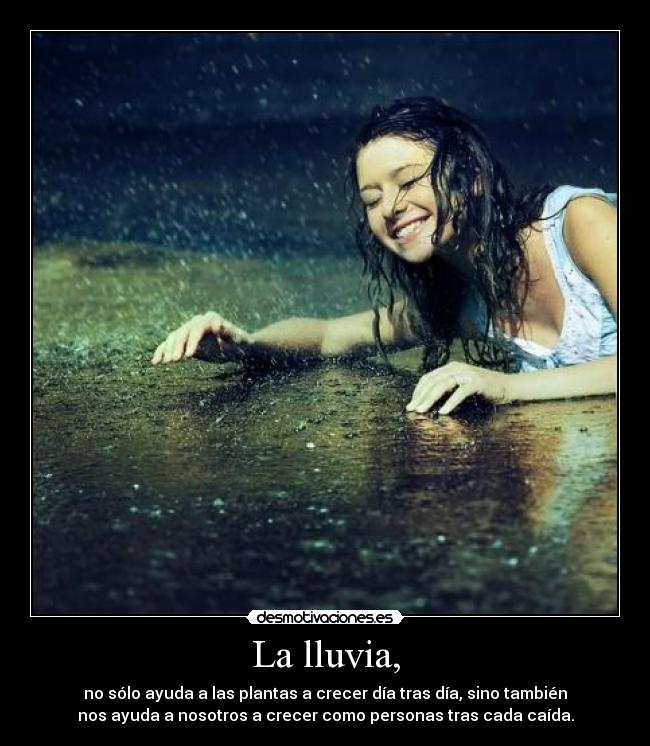 La lluvia, -