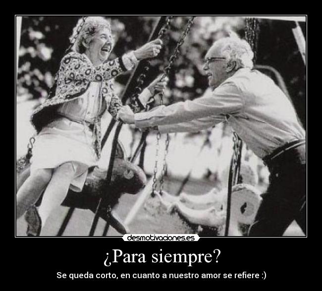 ¿Para siempre? -