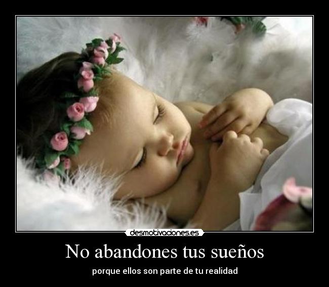 No abandones tus sueños - 