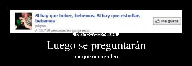 Luego se preguntarán -