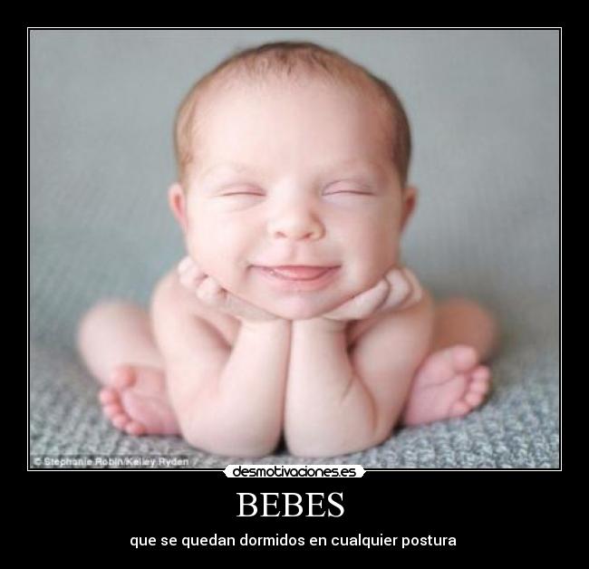 BEBES  - que se quedan dormidos en cualquier postura 