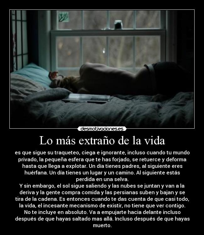 carteles vida mas extrano desmotivaciones