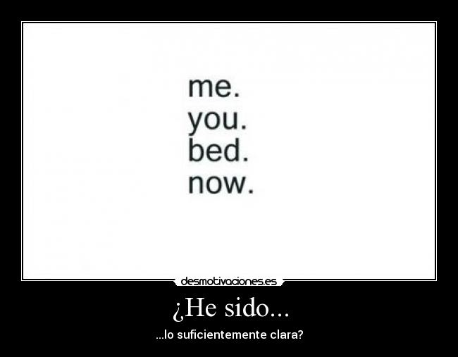 ¿He sido... - 