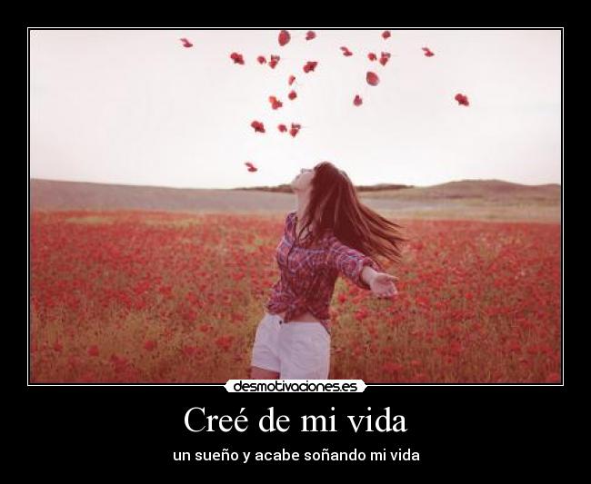 Creé de mi vida - 