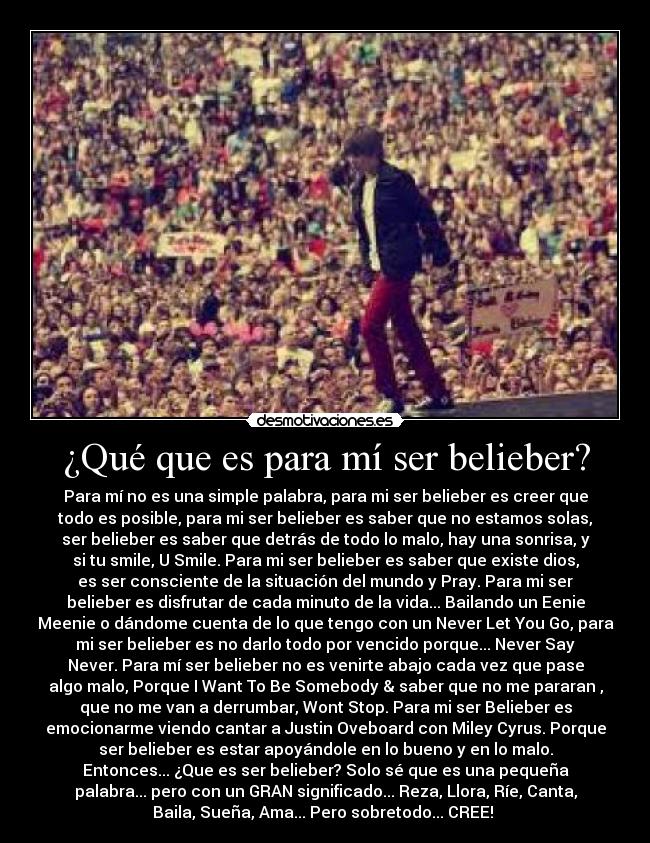 ¿Qué que es para mí ser belieber? -