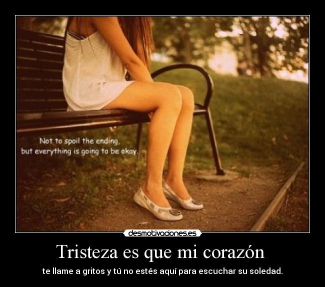 Tristeza es que mi corazón -