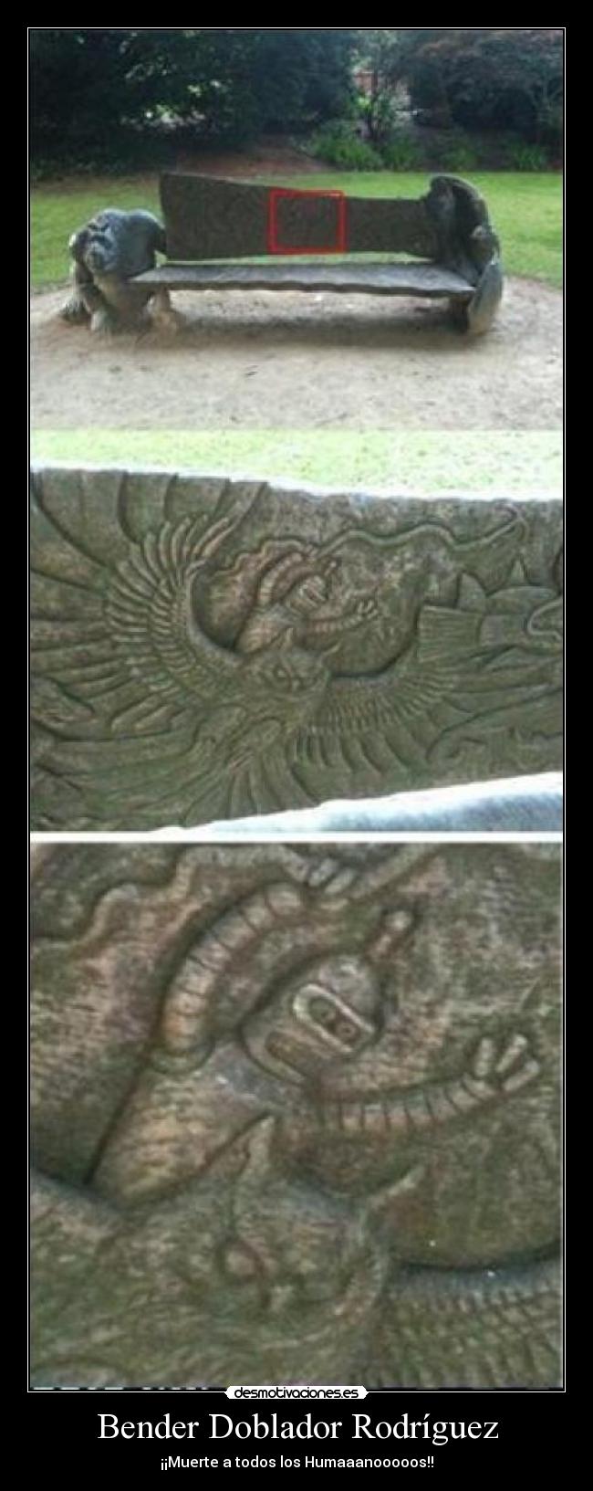 Bender Doblador Rodríguez - ¡¡Muerte a todos los Humaaanooooos!!