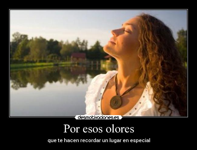 Por esos olores - 