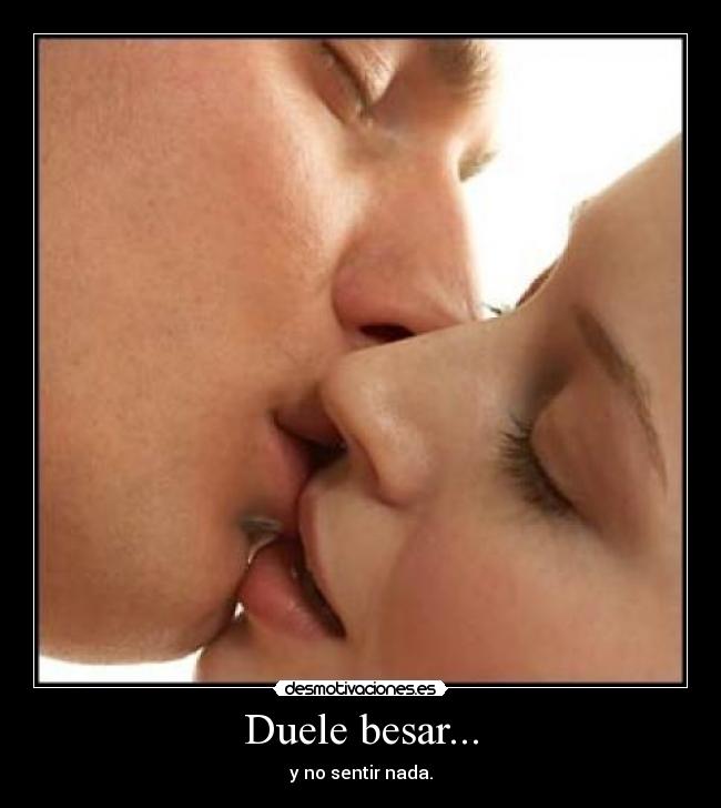 Duele besar... -