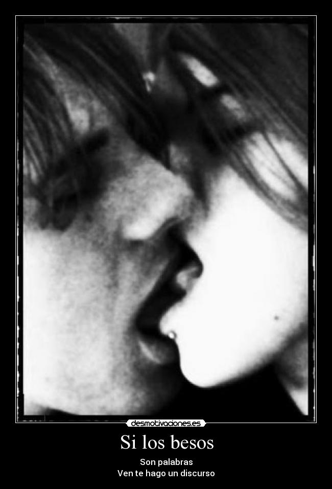 Si los besos -