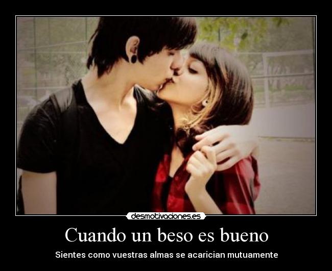 Cuando un beso es bueno - 