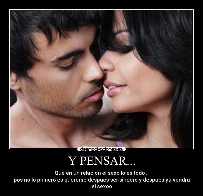 Y PENSAR... -