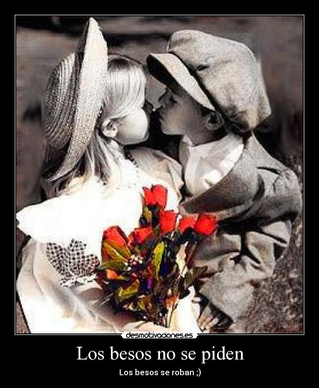 carteles besos besos desmotivaciones