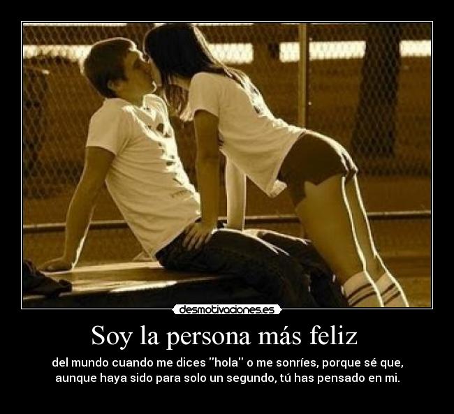 Soy la persona más feliz  - 
