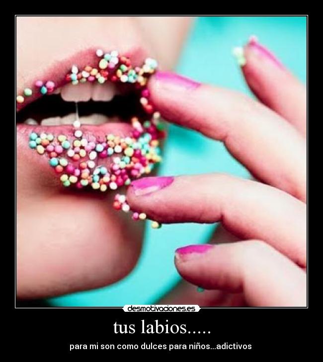 tus labios..... -
