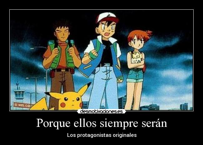 Porque ellos siempre serán -