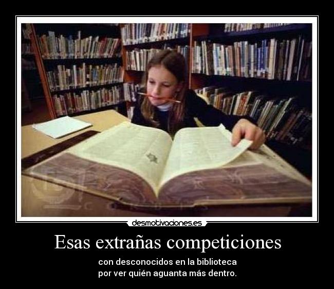 carteles esas extranas competiciones desmotivaciones