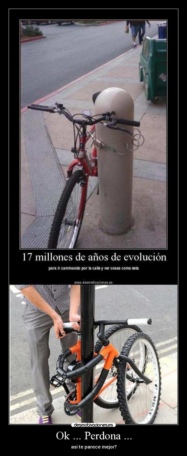 Ok ... Perdona ... - asi te parece mejor?