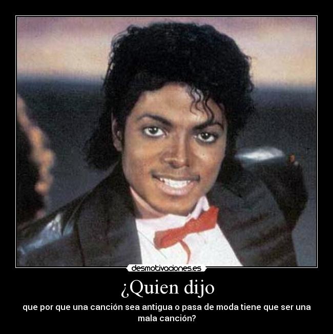 carteles michael jackson siempre sera rey del pop desmotivaciones