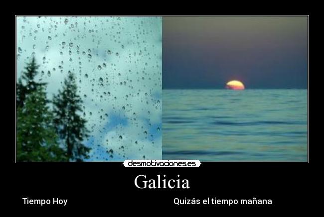 Galicia - Tiempo Hoy Quizás el tiempo mañana