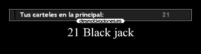 21 Black jack - 