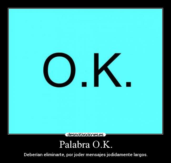 Palabra O.K. -