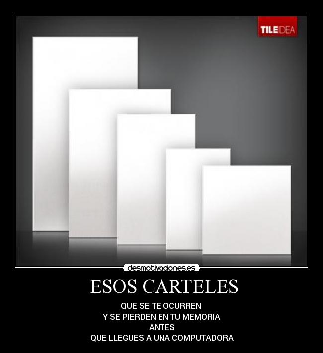 ESOS CARTELES -