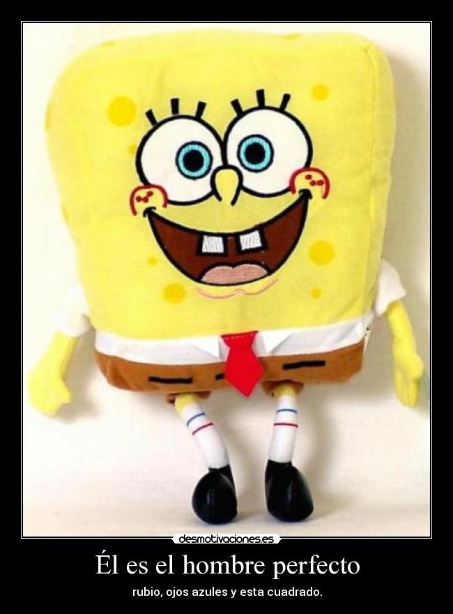 Él es el hombre perfecto - rubio, ojos azules y esta cuadrado.